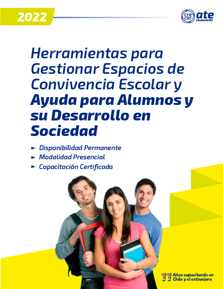 Herramientas para Gestionar Espacios de Convivencia Escolar y Ayuda para Alumnos y su Desarrollo en Sociedad