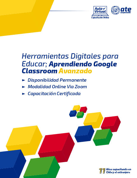 Herramientas Digitales para Educar; Aprendiendo Google Classroom Avanzado